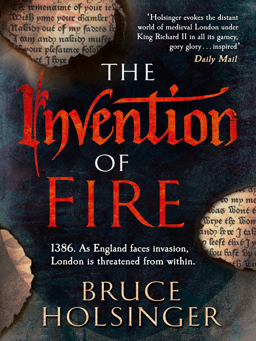 Title details for The Invention of Fire by Bruce Holsinger - Available